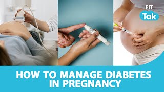 How Does Diabetes Affect Pregnant Women? | Gestational Diabetes | Doc Talk | Fit Tak
