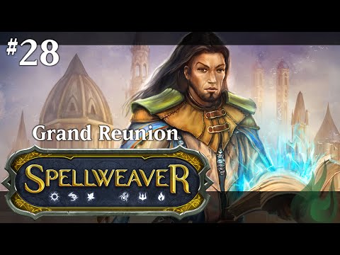 Spellweaver 028 - Grand Reunion