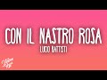 Lucio Battisti - Con il nastro rosa