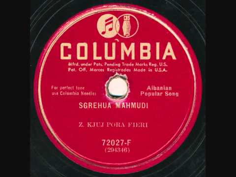 Z. Kjuj Pora Fieri - Sgrehua Mahmudi - Këngë e vjetër Shqiptare