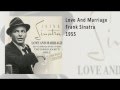 Frank Sinatra - Love And Marriage (1955)