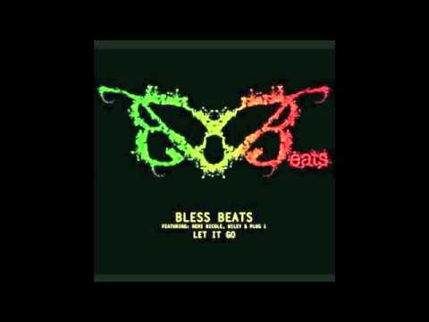 Bless Beats feat. Wiley, Remi Nicole & Plug One - Let It Go (Bitrocka Remix)
