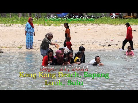 Adlaw Pagtulak Bala' sin Tausug!? || Kong Kong Beach, Sapang, Luuk, Sulu