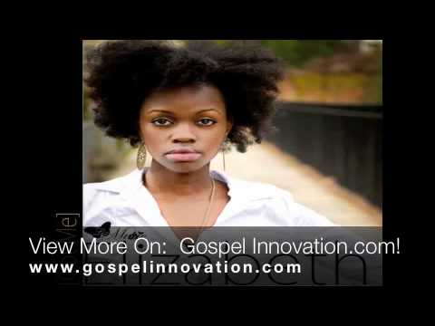 Elizabeth - Got me (UK Gospel)