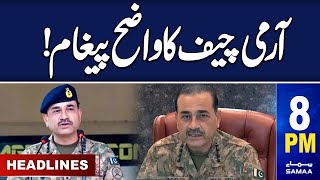 Samaa News Headlines 8 PM | Army Chief's Clear Message | 26 April 24 | SAMAA TV