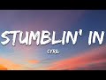 CYRIL - Stumblin' In (Lyrics)