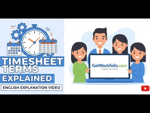 Getworkfolio Timesheet Terms Explanation Www Getworkfolio Com