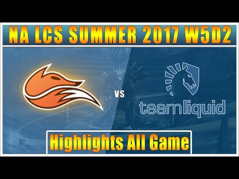 FOX vs TL || Highlights All Game || NA LCS Summer 2017 || EchoFox vs Team Liquid
