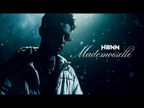 HENN - MADEMOISELLE (Official Music Video)