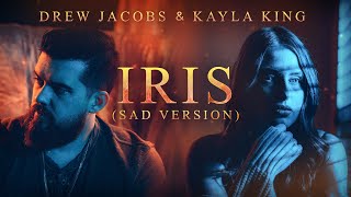 Musik-Video-Miniaturansicht zu Iris Songtext von Drew Jacobs & KAYLA KING