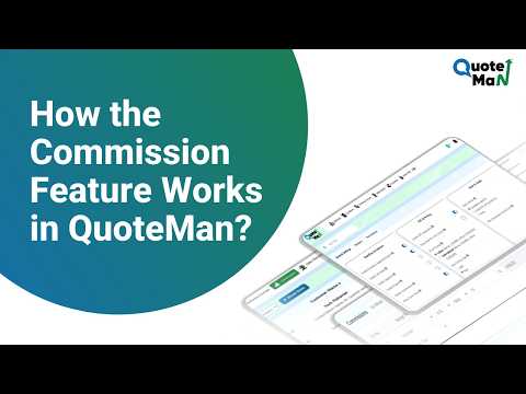 How the Commission Feature Works in QuoteMan?