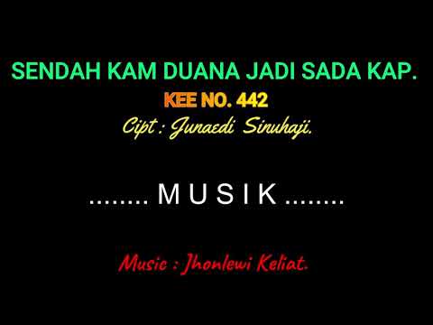 KEE 442 (Karaoke Version) - Jhonlewi Keliat. SENDAH KAM DUANA JADI SADA KAP.