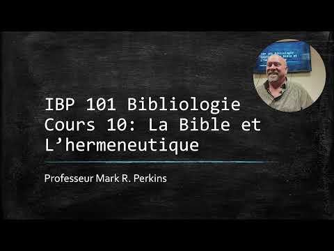 IBP 101 Bibliologie Cours 10 LHemeneutique