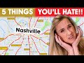 5 Worst Things About Moving To Nashville 2022