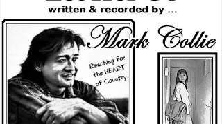 Let Her Go: written &amp; recorded by Mark Collie