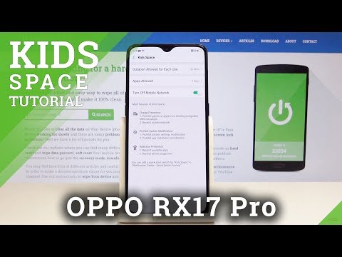 OPPO RX17 Pro Kids Mode / How to Turn On & Off Kids Space