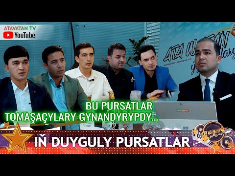 PART-1. Hemmeleri duygylandyran pursatlar  - "ATA WATAN ÝYLDYZLARY" gepleşigi / Palwan Muhyyew