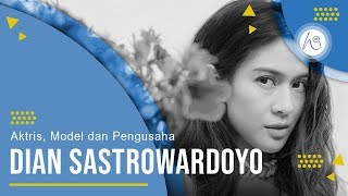 Profil Dian Sastro - Aktris, Pengusaha, dan Model