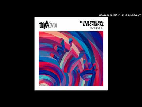 Bryn Whiting & Technikal - Hands Up (Original Mix)
