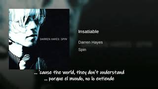 Darren Hayes Insatiable Traducida Al Español