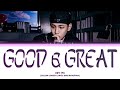 KEY Good Great Lyrics 키 Good Great 가사
