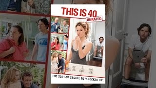 This Is 40 (Unrated)