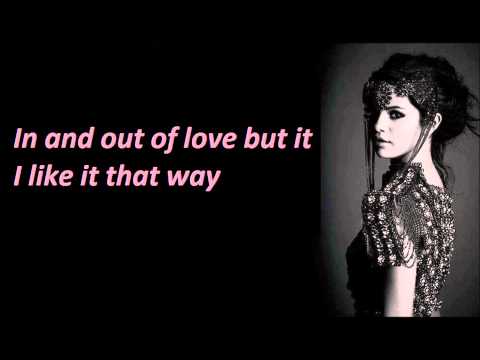 Selena Gomez - I Like It That Way (Lyrics) (from Stars Dance) (Bonus Track)