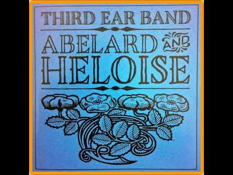 Third Ear Band - Abelard and Heloise (1970)
