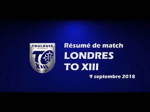 Résumé Londres v TO XIII - Round 4 Qualifiers - 09.09.2018