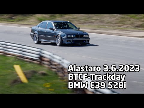 Alastaro - BMW E39 528i - 3.6.2023 BTCF-trackday