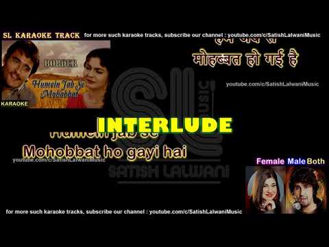 Humein jab se mohabbat ho gyi hai karaoke