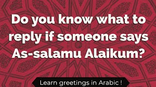 How to say Salam to your Muslim Friends || Greet in Arabic || Positive Talk ||