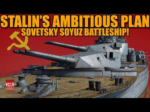 SOVETSKY SOYUZ COMING! The BIGGEST WHAT IF of the SOVIET NAVY! - War Thunder