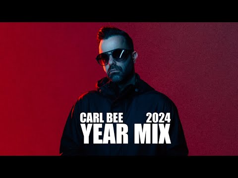 Carl Bee - 2024 Year Mix