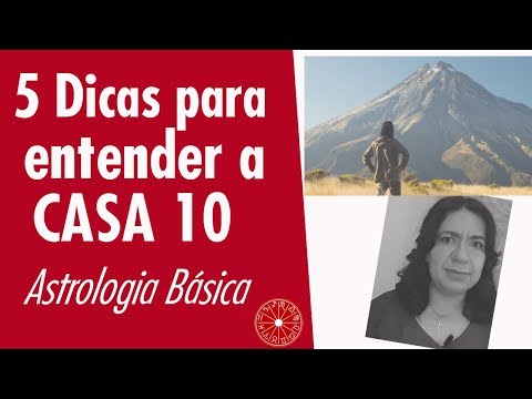 5 Passos Para Entender a Casa 10