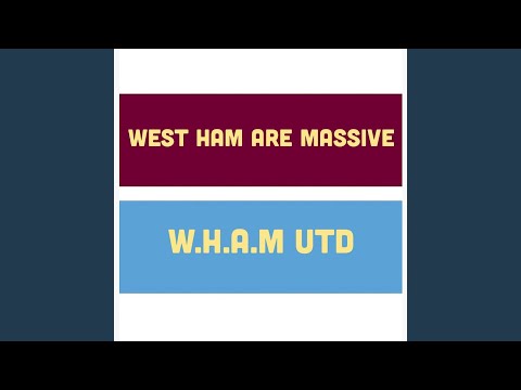West Ham Are Massive