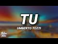 Umberto Tozzi Tu Testo