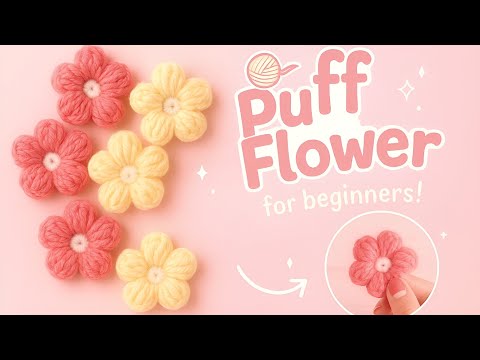 How to Crochet a Puff Flower | Easy & Beautiful Crochet Flower Tutorial for Beginners 🌸