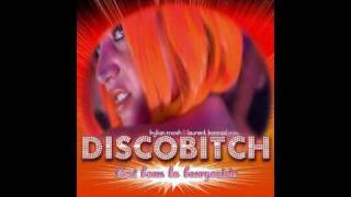Discobitch - C'est beau la bourgeoisie (Extended french mix)