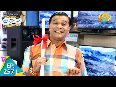 Taarak Mehta Ka Ooltah Chashmah - Episode 2571 - Full Episode