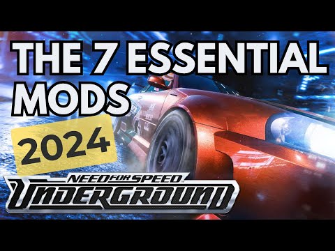 Need For Speed Underground | 7 Essential PC Mods | Remaster the Game Yourself