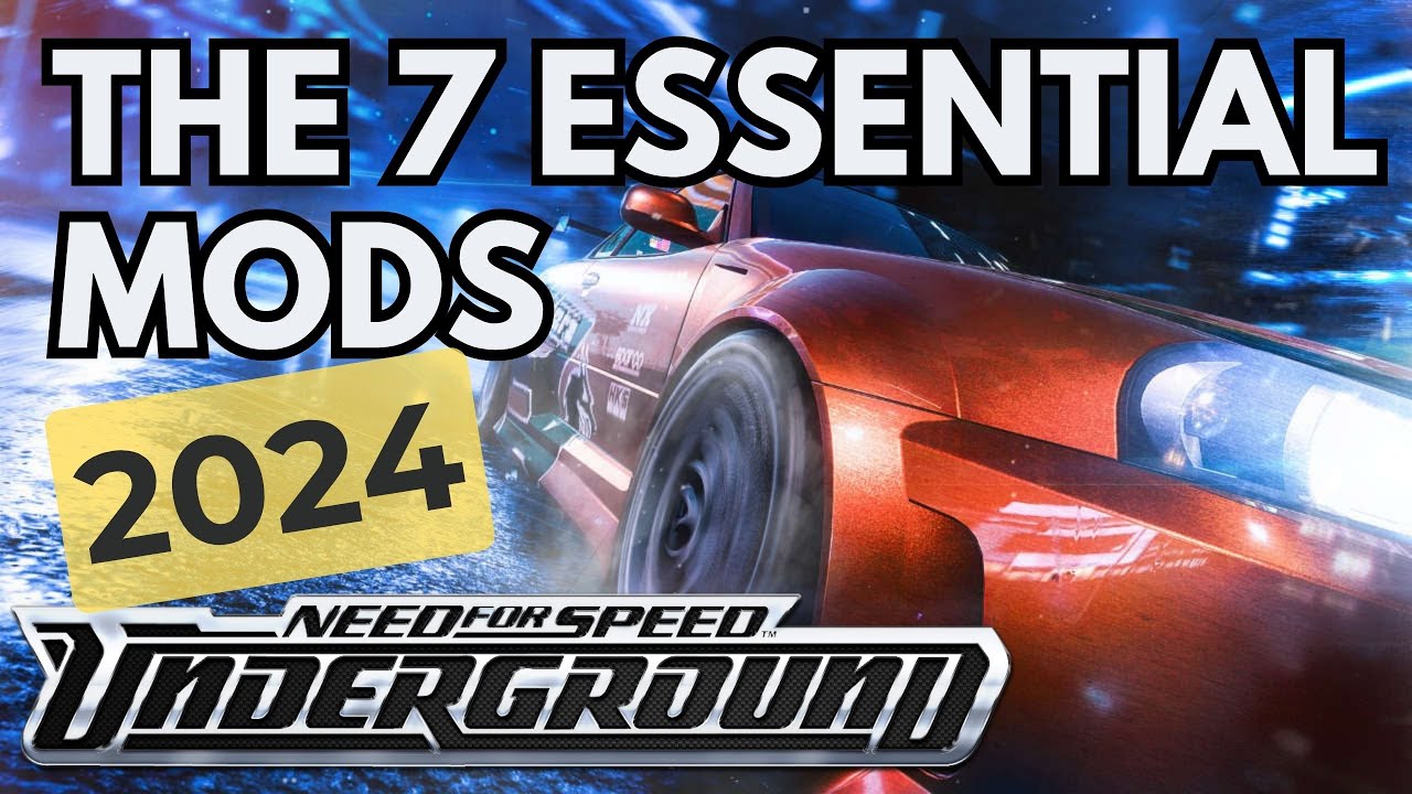 Need For Speed Underground | 7 Essential PC Mods | Remaster the Game Yourself
