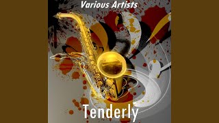 Tenderly (Version by Clifford Brown)
