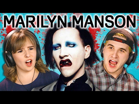 , title : 'TEENS REACT TO MARILYN MANSON'
