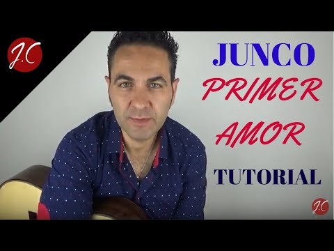 Primer Amor - Junco