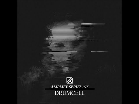 Drumcell @ Amplify Series #075
