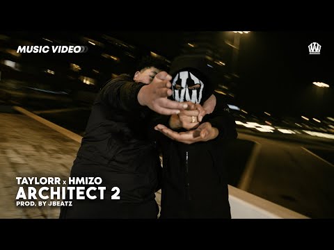 Taylorr x Hmizo - Architect 2  (Prod. Jbeatz)