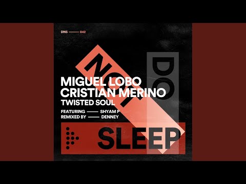 Twisted Soul (Denney's West Coat Revival Extended Mix)