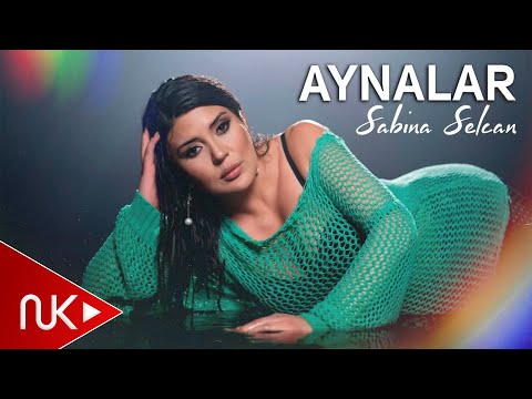 Sabina Selcan - Aynalar (Official Video)