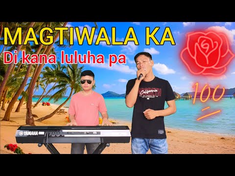 MAGTIWALA KA by Nyt Lumenda ( Jeffrey Guiadel cover )